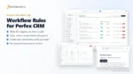 Workflow Rules for Perfex CRM: Perfex CRM workflow automation with rules list, run log and phone view